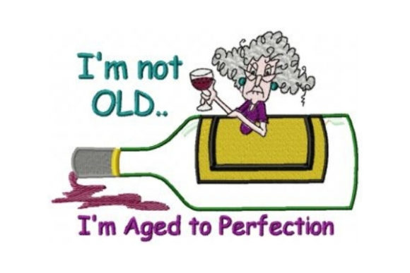 Embroidery Review: I'm Not Old, Aged to Perfection